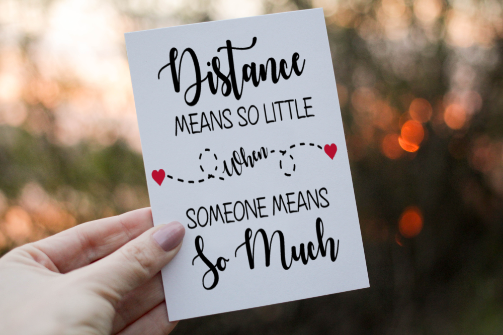 Distance Means So Little When Someone Mean Birthday Card